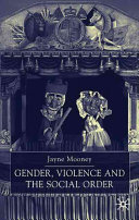Gender, violence, and the social order /