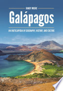Galapagos : an encyclopedia of geography, history, and culture /