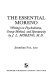 The essential Moreno : writings on psychodrama, group method, and spontaneity /