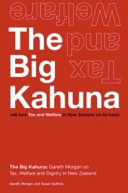 The big kahuna : tax and welfare /