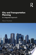 City and transportation planning : an integrated approach /