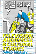 Television, audiences and cultural studies.