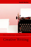 The Cambridge introduction to creative writing /