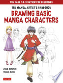 The Manga Artist's Handbook : drawing basic characters : The Easy 1-2-3 Method for Beginners.