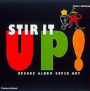 Stir it up! : reggae album cover art /