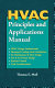 HVAC principles and applications manual /
