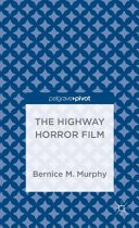The highway horror film /