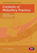 Contexts of midwifery practice /