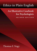 Ethics in plain English : an illustrative casebook for psychologists /