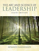 The art and science of leadership /