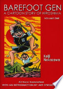 Barefoot Gen. a cartoon story of Hiroshima /
