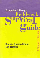 Occupational therapy fieldwork survival guide : a student planner /
