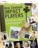 New Zealand impact players : good people make a difference /