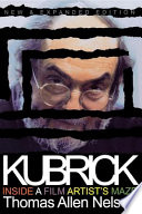 Kubrick, inside a film artist's maze /