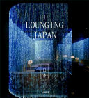 Hip lounging Japan /