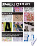 Drawing from life : the journal as art /