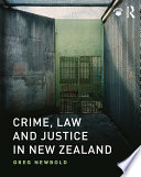 Crime, law, and justice in New Zealand /