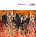 Pacific art in detail /