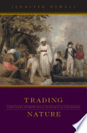 Trading nature : Tahitians, Europeans, and ecological exchange /
