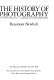 The history of photography : from 1839 to the present /