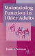 Maintaining function in older adults /
