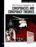The encyclopedia of conspiracies and conspiracy theories /