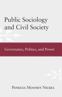 Public sociology and civil society : governance, politics and power /