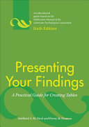 Presenting your findings : a practical guide for creating tables /