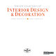 The encyclopedia of interior design & decoration /