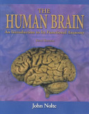 The human brain : an introduction to its functional anatomy /