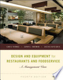 Design and equipment for restaurants and foodservice : a management view /