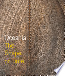 Oceania : the shape of time /