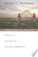 Frontiers of justice : disability, nationality, species membership /