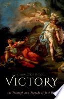 VICTORY : the triumph and tragedy of just war.