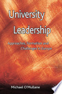 University leadership : approaches, formation and challenges in Europe /