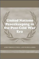United Nations peacekeeping in the post-Cold War era /