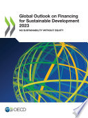 Global Outlook on Financing for Sustainable Development 2023.