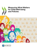 Measuring What Matters for Child Well-being and Policies.
