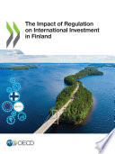 IMPACT OF REGULATION ON INTERNATIONAL INVESTMENT IN FINLAND.