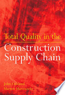Total quality in the construction supply chain /
