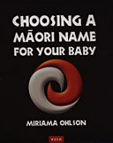 Choosing a Māori name for your baby /