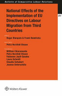 National effects of the implementation of EU directives on labour migration from third countries /