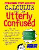 Calculus for the utterly confused /