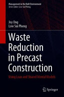 Waste reduction in precast construction : using lean and shared mental models /