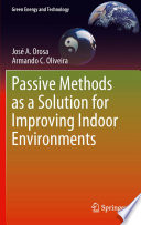 Passive methods as a solution for improving indoor environments /