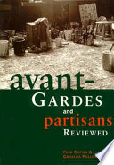 Avant-gardes and partisans reviewed /