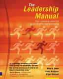 The leadership manual : your complete practical guide to leadership /
