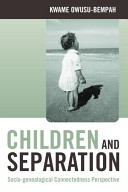 Children and separation : socio-genealogical connectedness perspective /