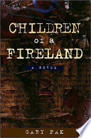 Children of a fireland : a novel /