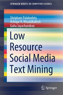 Low resource social media text mining /